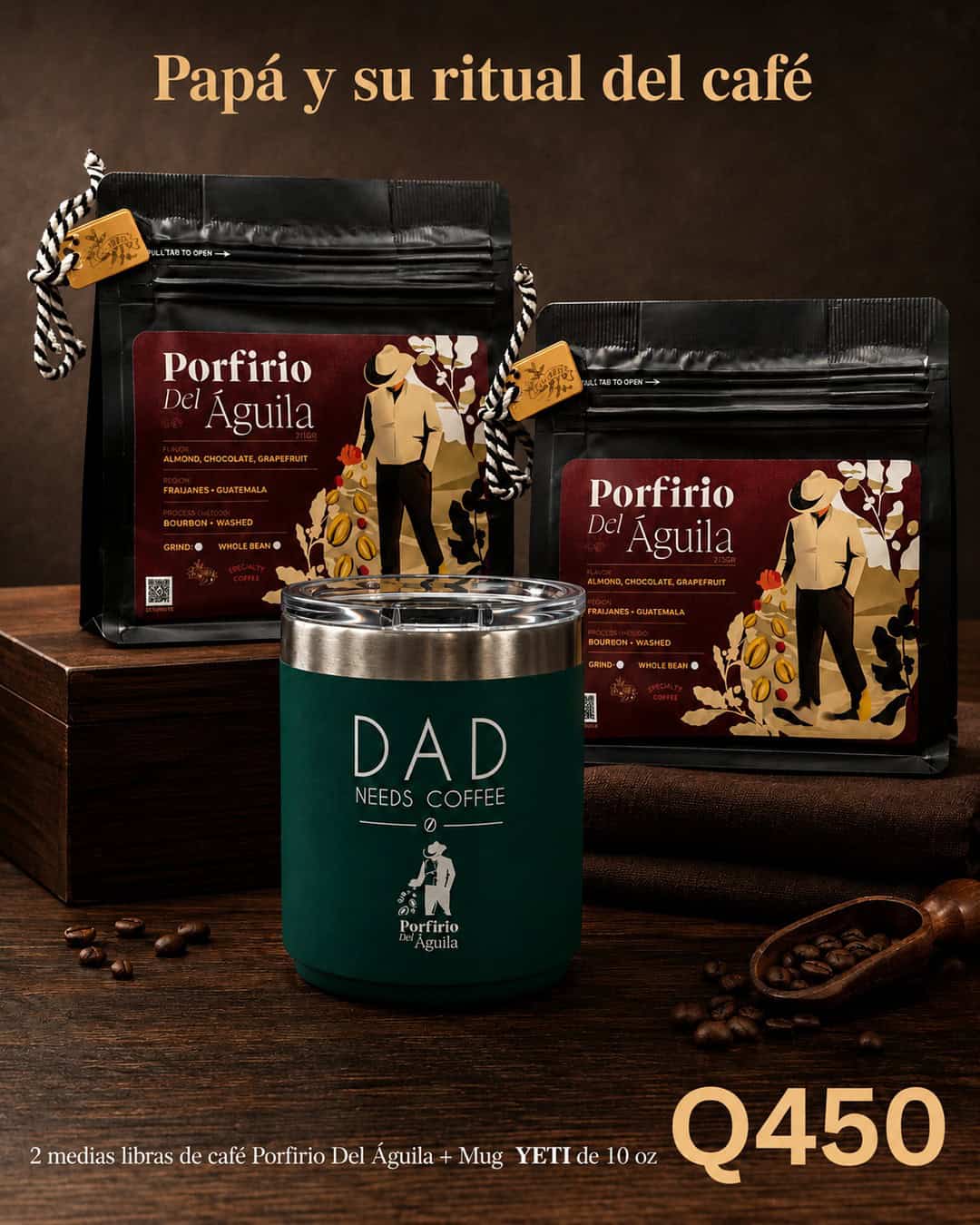 Promo Día del Padre Café Porfirio del Águila